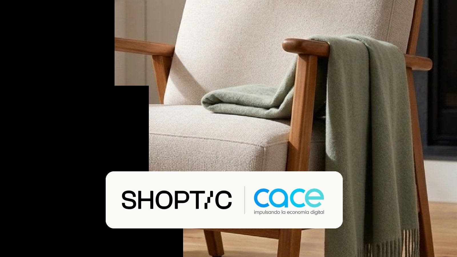 Beneficio para socios de CACE: 30% off en Shoptic durante 3 meses
